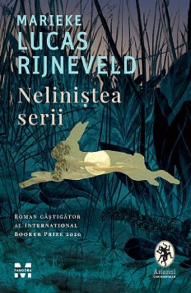 Cartea Nelinistea serii - Marieke Lucas Rijneveld de Marieke Lucas Rijneveld