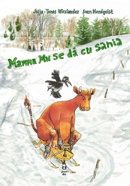 Cartea Mama Mu se da cu sania - Jujja Wieslander, Tomas Wieslander, Sven Nordqvist de Sven Nordqvist
