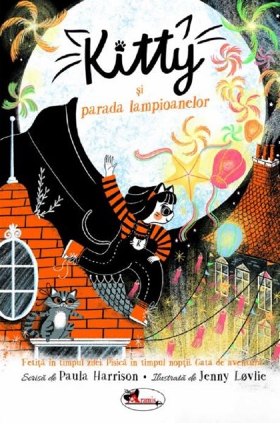 Cartea Kitty si parada lampioanelor - Paula Harrison, Jenny Lovlie de Kitty si parada lampioanelor - Paula Harrison, Jenny Lovlie