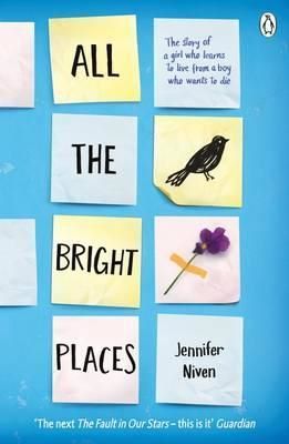 Cartea All the Bright Places - Jennifer Niven de Jennifer Niven