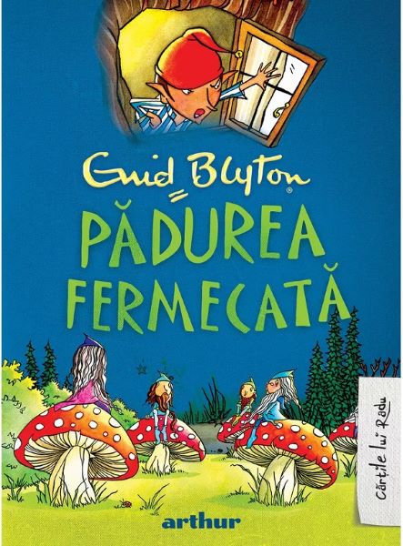 Cartea Copacul departarilor. Padurea fermecata - Enid Blyton
