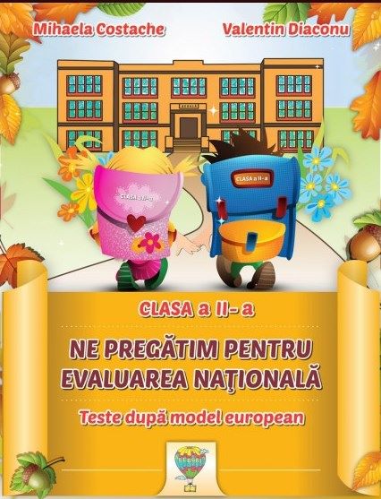 Cartea Ne pregatim pentru Evaluarea Nationala - Clasa 2 - Mihaela Costache, Valentin Diaconu de Valentin Diaconu