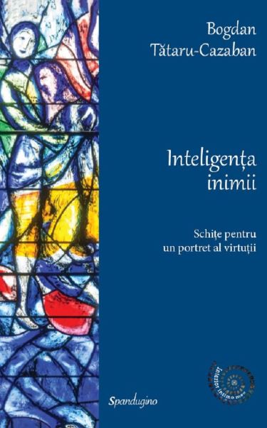 Cartea Inteligenta inimii - Bogdan Tataru-Cazaban de Bogdan Tataru-Cazaban