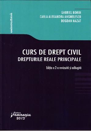 Cartea Curs de Drept civil. Drepturile reale principale ed.2 - Gabriel Boroi de Curs de Drept civil. Drepturile reale principale ed.2 - Gabriel Boroi
