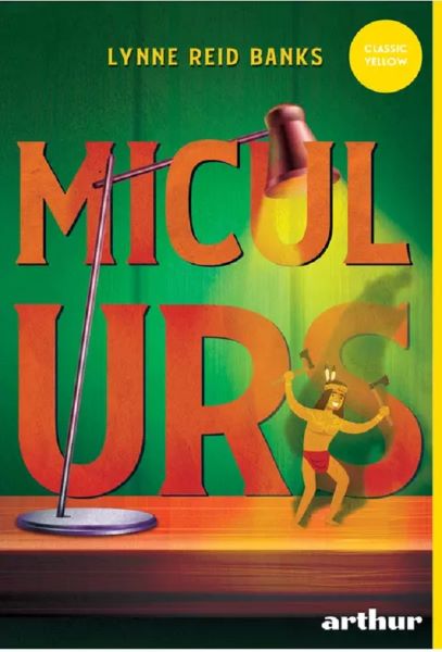 Cartea Micul urs - Lynne Reid Banks de Lynne Reid Banks
