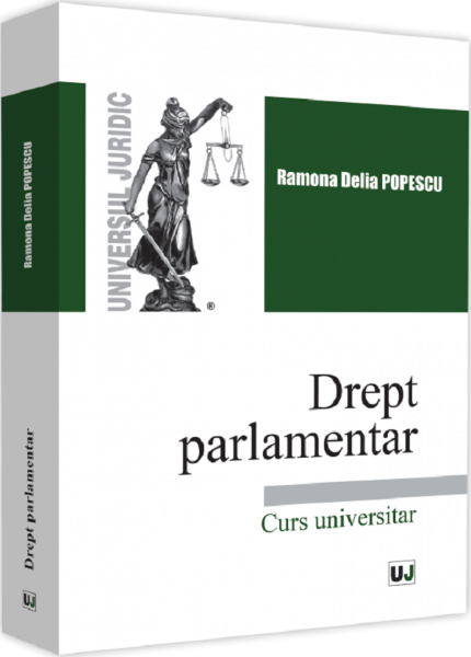 Cartea Drept parlamentar - Ramona Delia Popescu de Drept parlamentar - Ramona Delia Popescu