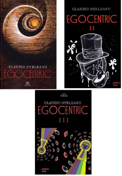Cartea Egocentric. Vol. 1+2+3 - Claudiu Oteleanu de Egocentric. Vol. 1+2+3 - Claudiu Oteleanu