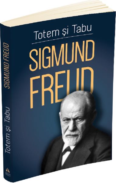Cartea Totem si tabu - Sigmund Freud de Sigmund Freud