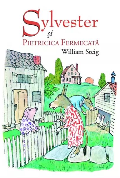 Cartea Sylvester si pietricica fermecata - William Steig de Sylvester si pietricica fermecata - William Steig