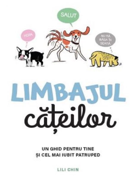Cartea Limbajul cateilor - Lili Chin de Lili Chin