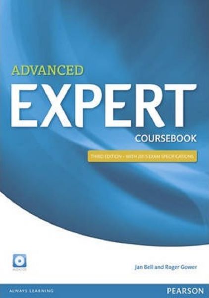 Cartea Expert Advanced Coursebook Ed.3 - Jan Bell, Roger Gower de Expert Advanced Coursebook Ed.3 - Jan Bell, Roger Gower