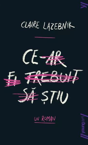 Cartea Ce-ar fi trebuit sa stiu - Claire Lazebnik de Claire LaZebnik