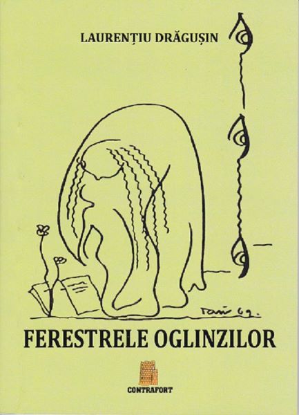Cartea Ferestrele oglinzilor - Laurentiu Dragusin de Laurentiu Dragu