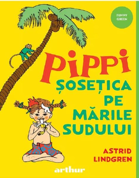 Cartea Pippi Sosetica pe Marile Sudului - Astrid Lindgren de Astrid Lindgren