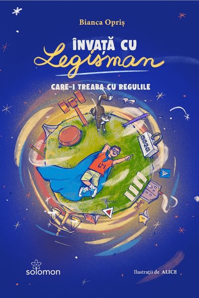Cartea Invata cu Legisman care-i treaba cu regulile - Bianca Opris de Invata cu Legisman care-i treaba cu regulile - Bianca Opris