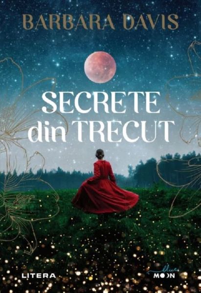 Cartea Secrete din trecut - Barbara Davis de Barbara Davis