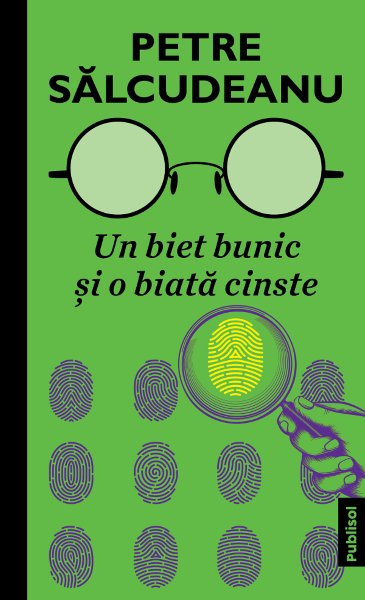 Cartea Un biet bunic si o biata cinste - Petre Salcudeanu de Petre Salcudeanu