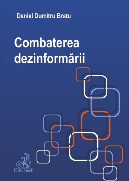 Cartea Combaterea dezinformarii - Daniel Dumitru Bratu de Combaterea dezinformarii - Daniel Dumitru Bratu
