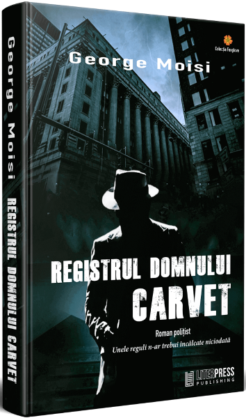 Cartea Registrul domnului Carvet - George Moisi de George Moisi
