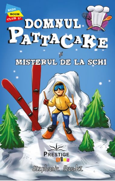 Cartea Domnul Pattacake si misterul de la schi - Stephanie Baudet de Stephanie Baudet
