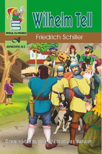 Cartea Wilhelm Tell - Friedrich Schiller de Friedrich Schiller