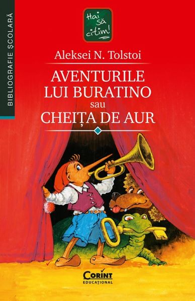 Cartea Aventurile lui Buratino sau Cheita de Aur - Aleksei Tolstoi de Aventurile lui Buratino sau Cheita de Aur - Aleksei Tolstoi