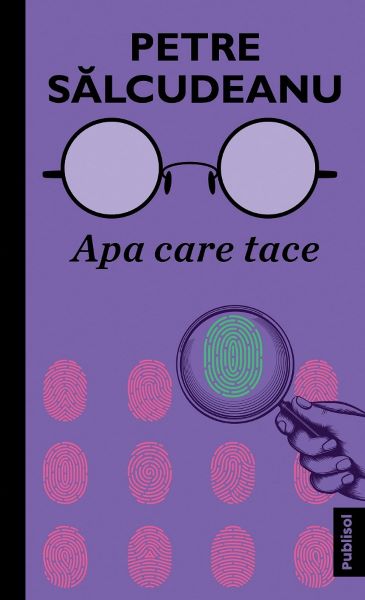 Cartea Apa care tace - Petre Salcudeanu de Petre Salcudeanu