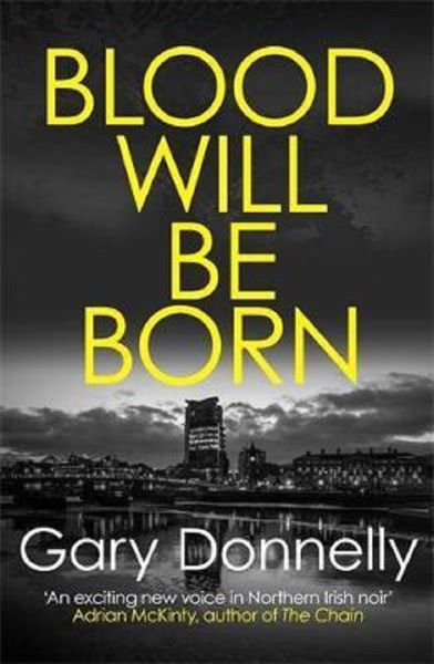 Cartea Blood Will Be Born. DI Sheen #1 - Gary Donnelly de Nelly