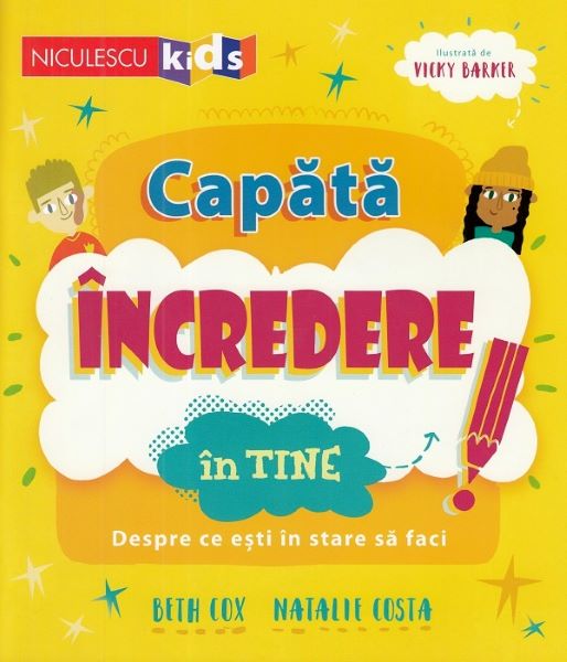 Cartea Capata incredere in tine! - Beth Cox, Natalie Costa, Vicky Barker de Capata incredere in tine! - Beth Cox, Natalie Costa, Vicky Barker