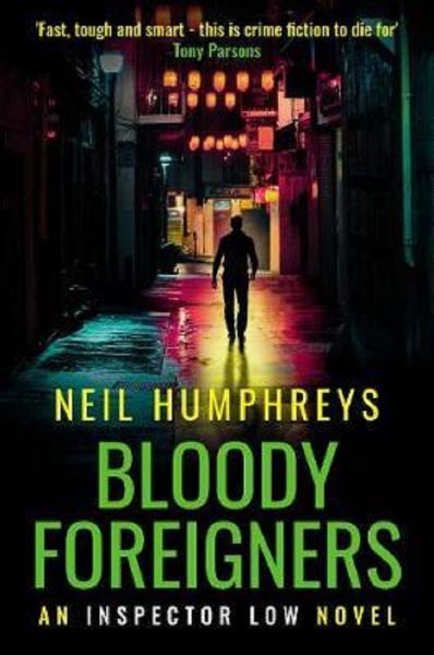 Cartea Bloody Foreigners - Neil Humphreys de MPH