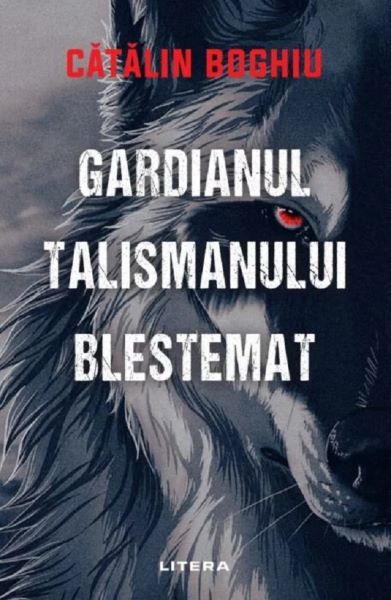 Cartea Gardianul talismanului blestemat - Catalin Boghiu de Catalin Boghiu