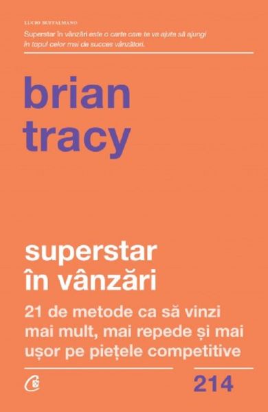 Cartea Superstar in vanzari - Brian Tracy de Brian Tracy