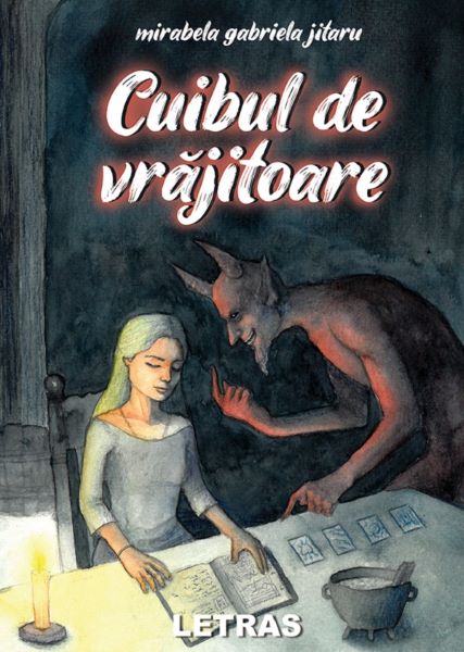 Cartea Cuibul de vrajitoare - Mirabela Gabriela Jitaru de Mirabela Gabriela Jitaru