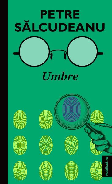 Cartea Umbre - Petre Salcudeanu de Petre Salcudeanu