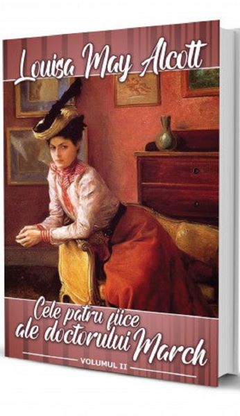 Cartea Cele patru fiice ale doctorului March. Vol.2 - Louisa May Alcott de Louisa May Alcott