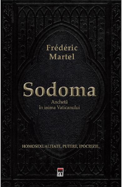 Cartea Sodoma. Ancheta in inima Vaticanului - Frederic Martel de Frederic Martel