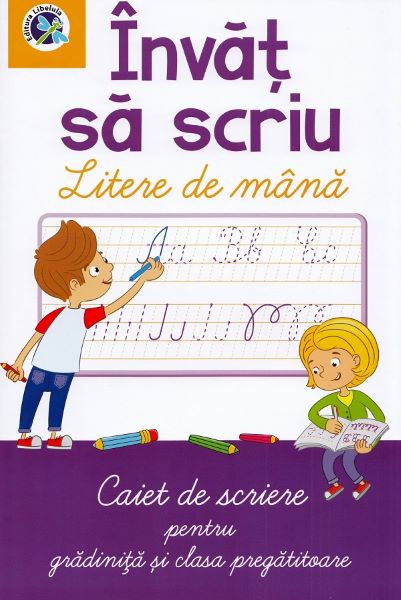 Cartea Invat sa scriu litere de mana. Caiet de scriere - Clasa pregatitoare - Luminita Albu de Luminita Albu