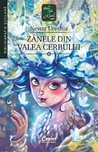 Cartea Zanele din Valea Cerbului - Nestor Urechia de Zanele din Valea Cerbului - Nestor Urechia