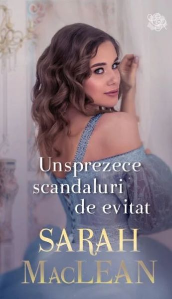 Cartea Unsprezece scandaluri de evitat - Sarah MacLean de Sarah MacLean