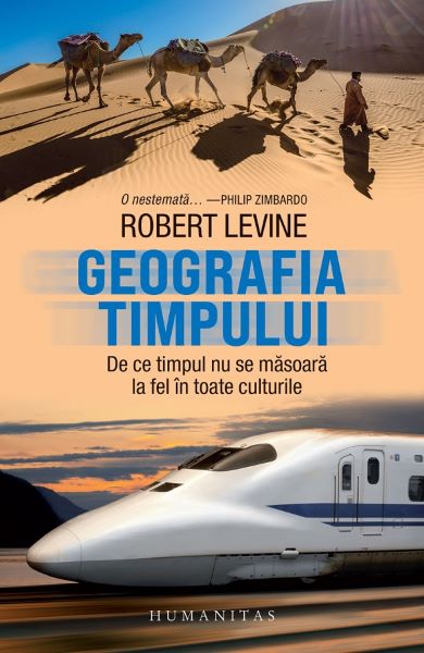 Cartea Geografia timpului - Robert Levine de Robert Levine