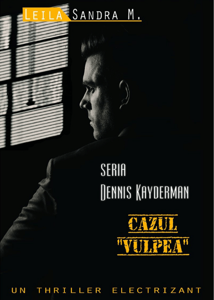Cartea Cazul Vulpea - Leila Sandra M. de Cazul Vulpea - Leila Sandra M.