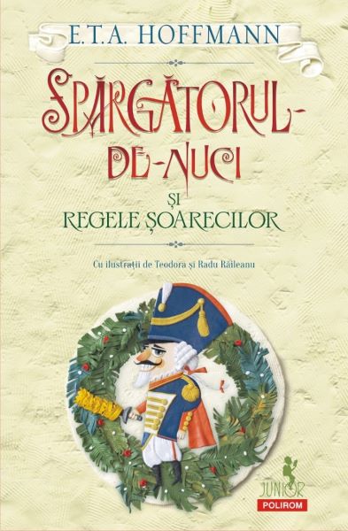 Cartea Spargatorul de nuci si regele soarecilor - E.T.A. Hoffmann de Spargatorul de nuci si regele soarecilor - E.T.A. Hoffmann