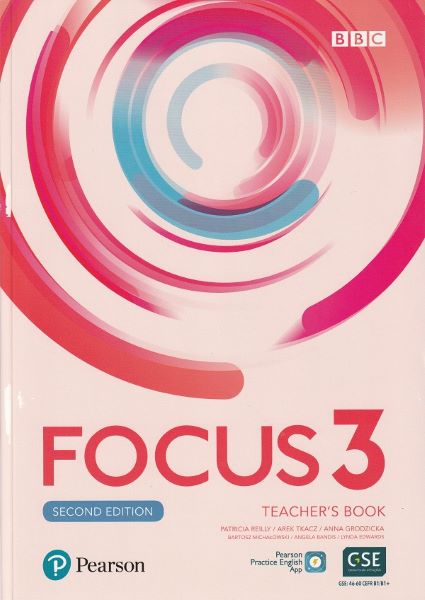 Cartea Focus 3 2nd Edition Teacher's Book - Patricia Reilly, Arek Tkacz, Anna Grodzicka, Bartosz Michalowski, Angela Bandis, Lynda Edwards de Patricia Reilly