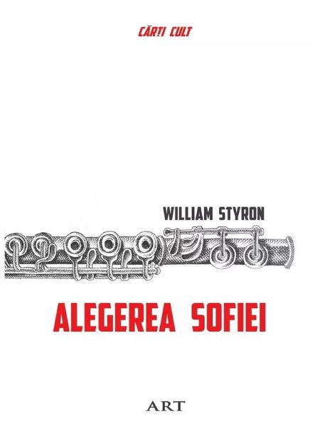 Cartea Alegerea Sofiei - William Styron de William Styron