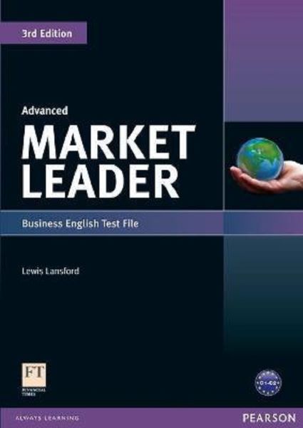 Cartea Market Leader 3rd Edition Advanced Business English Test File - Lewis Lansford de Market Leader 3rd Edition Advanced Business English Test File - Lewis Lansford