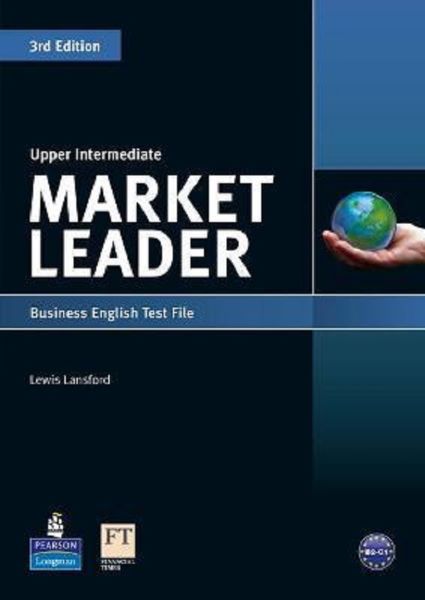 Cartea Market Leader 3rd Edition Upper Intermediate Business English Test File - Lewis Lansford de Market Leader 3rd Edition Upper Intermediate Business English Test File - Lewis Lansford