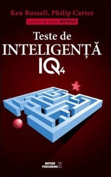 Cartea Teste de inteligenta IQ 4 - Ken Russell, Philip Carter de Philip Carter