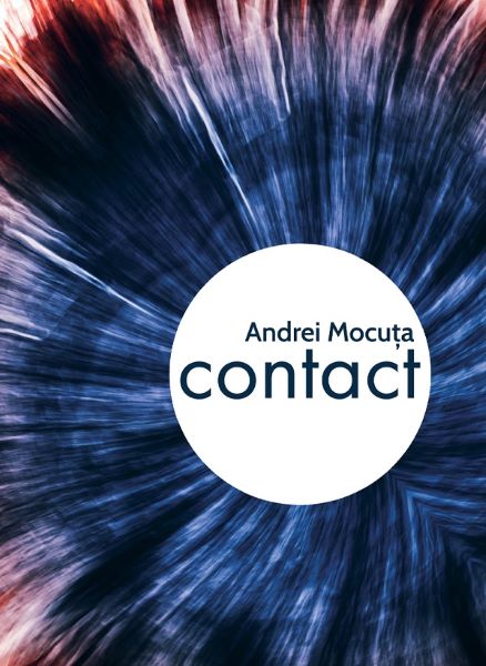 Cartea Contact - Andrei Mocuta de Andrei Mocuta