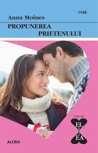 Cartea Propunerea prietenului - Anna Moines de Propunerea prietenului - Anna Moines