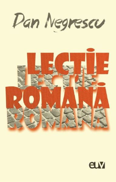 Cartea Lectie romana - Dan Negrescu de Dan Negrescu